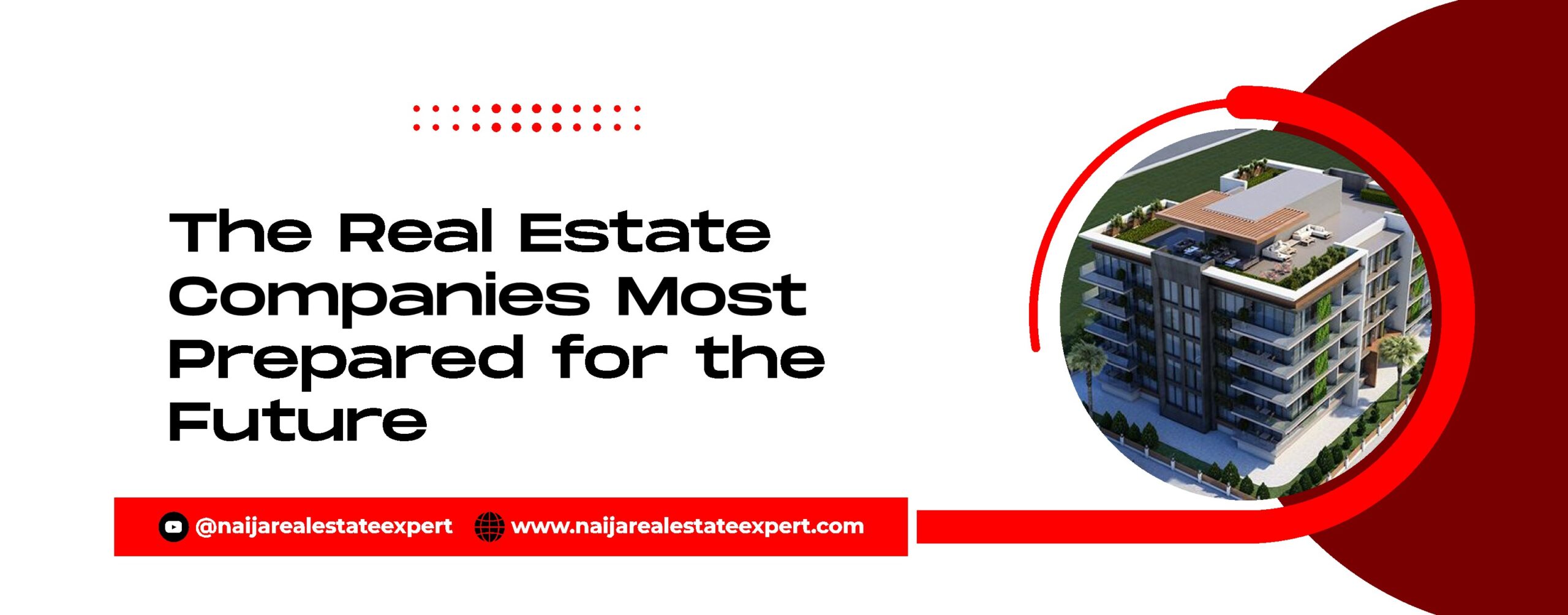 Read more about the article The Real Estate Companies Most Prepared for the Future