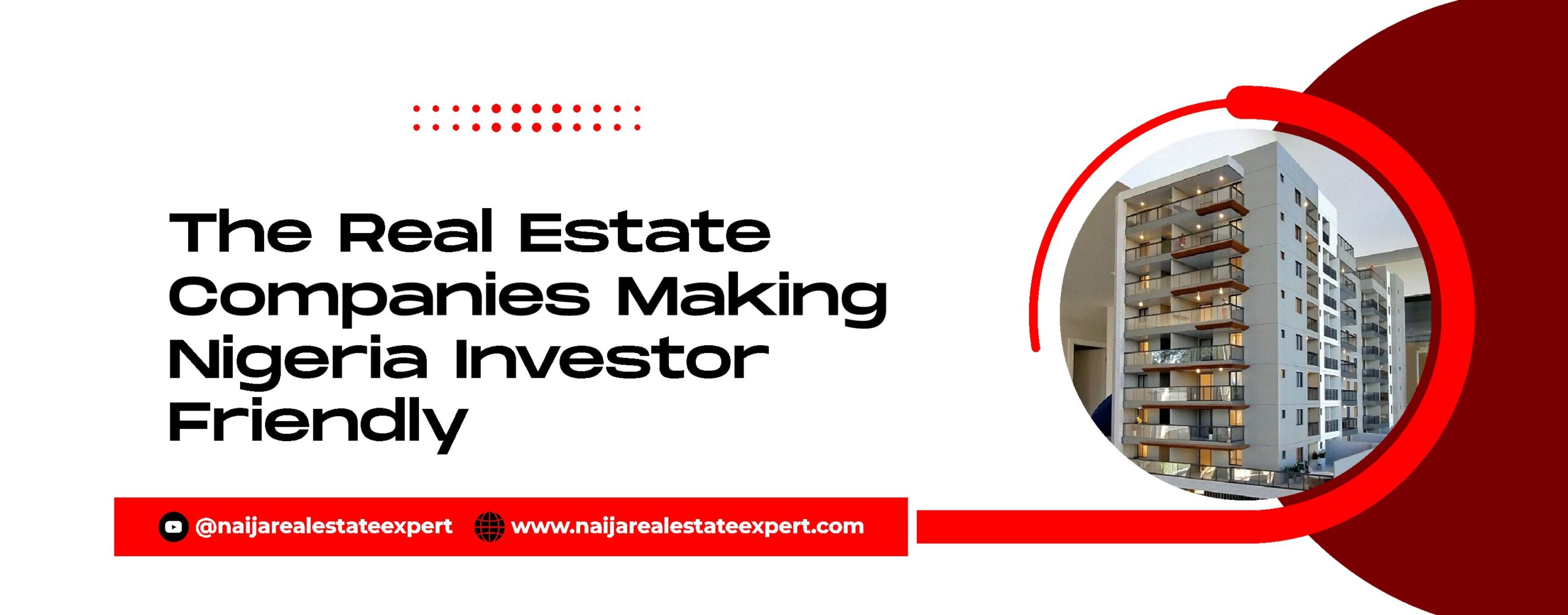 Read more about the article The Real Estate Companies Making Nigeria Investor-Friendly