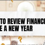 What to Review Financially Before a New Year